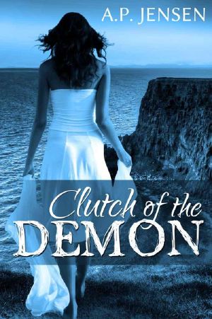 [Cursed Ancients 01] • Clutch of the Demon (Cursed Ancients Series Book 1)